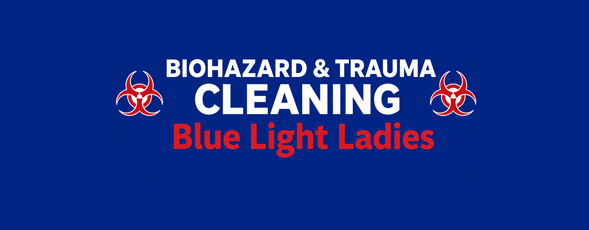 Biohazard Cleaning